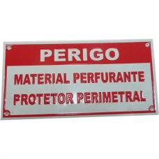 Cerca Perimetral Placa Aviso''Material Perfurante'' Plkp