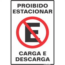 Placa Sinalizacao Poliestireno 20X30 ''Proibido Estacionar Carga/Descarga'' 250Bb