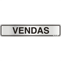 Placa Sinalizacao Aluminio 05X25 ''Vendas'' 100Aa