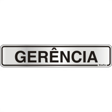 Placa Sinalizacao Aluminio 05X25 ''Gerencia'' 100Ac