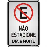 Placa Sinalizacao Aluminio 16X23 ''Nao Estacione'' 150Ac