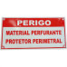 Cerca Perimetral Placa Aviso''Material Perfurante'' Plkp