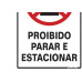 Placa Sinalizacao Poliestireno 20X30 ''Proibido Parar/Estacionar''  250Ce