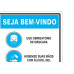 Placa Sinalizacao Poliestireno 20X30 ''Seja Bem Vindo Orientacoes Oms'' Cov03