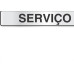 Placa Sinalizacao Aluminio 05X25 ''Serviço'' 100Aj