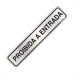 Placa Sinalizacao Aluminio 05X25 ''Proibido Entrada'' 100Ay