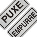 Placa Sinalizacao Aluminio 06X15 ''Puxe/Empurre'' 2 Pecas 120Ag