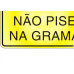 Placa Sinalizacao Aluminio 16X23 ''Nao Pise Grama'' 150Af