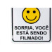 Placa Sinalizacao 15X15 Sorria/Filmado - Kit C/5 CA